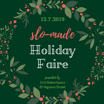 SLO Made Holiday Faire 2019