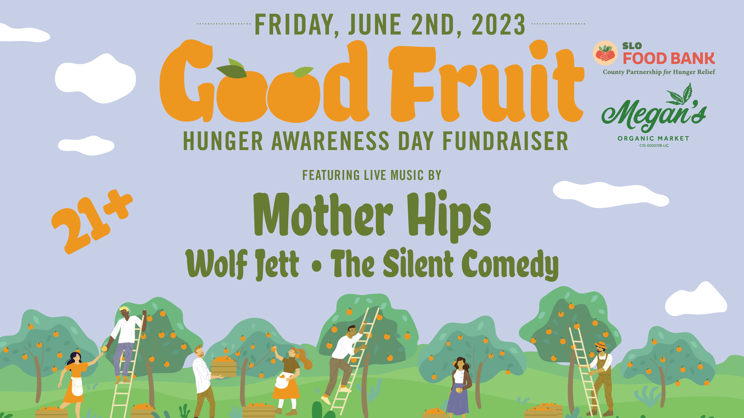 Good Fruit | A SLO Food Bank Benefit with Mother Hips / Wolf Jett / The Silent Comedy